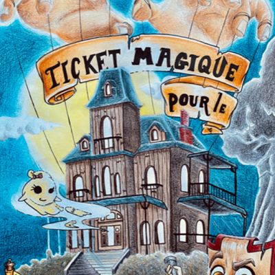 Ticket Magique pour le théâtre hanté