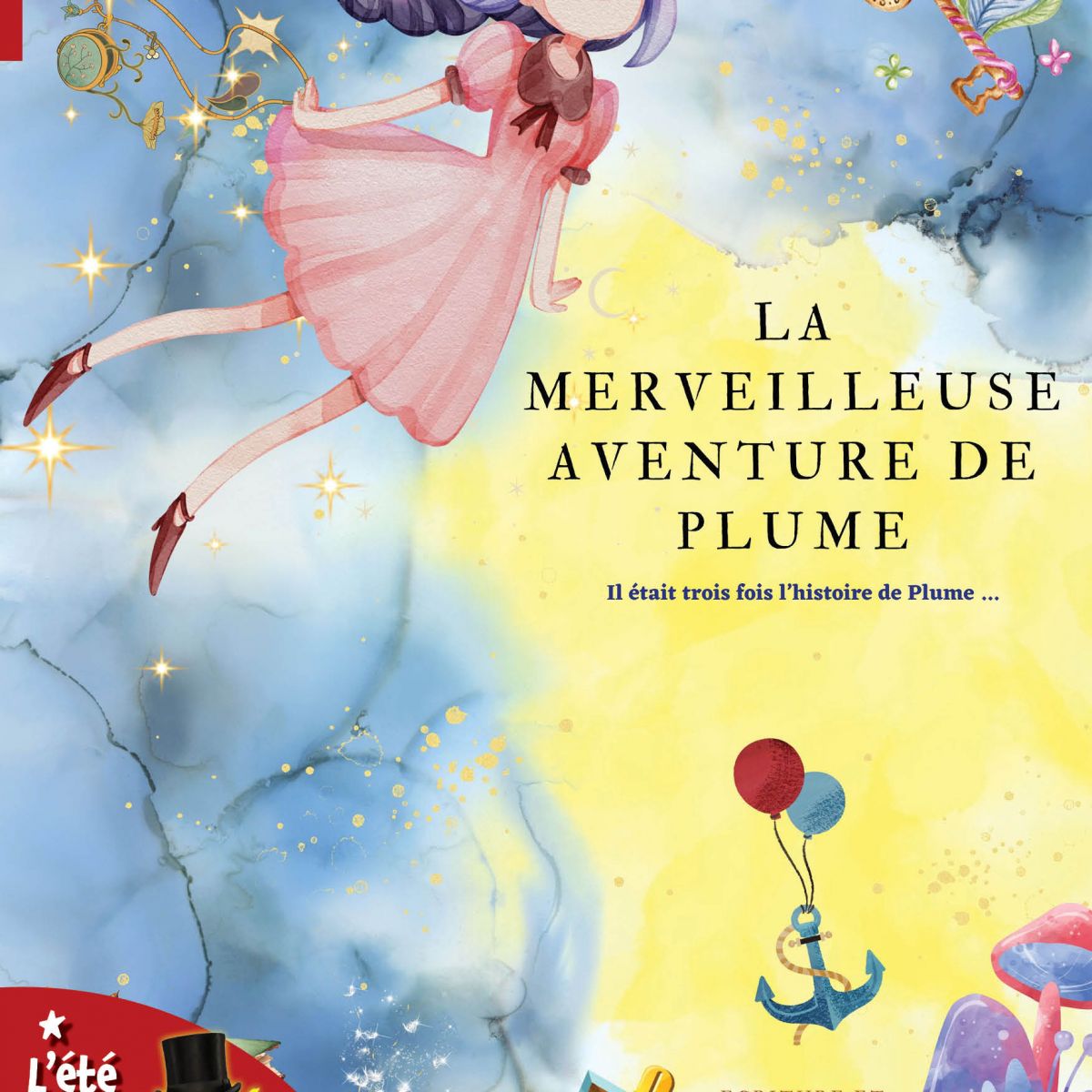 La merveilleuse aventure de Plume,